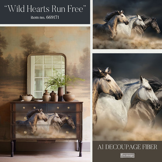 Wild Hearts Run Free- A1 Decoupage Fiber - Exclusive and Limited Release
