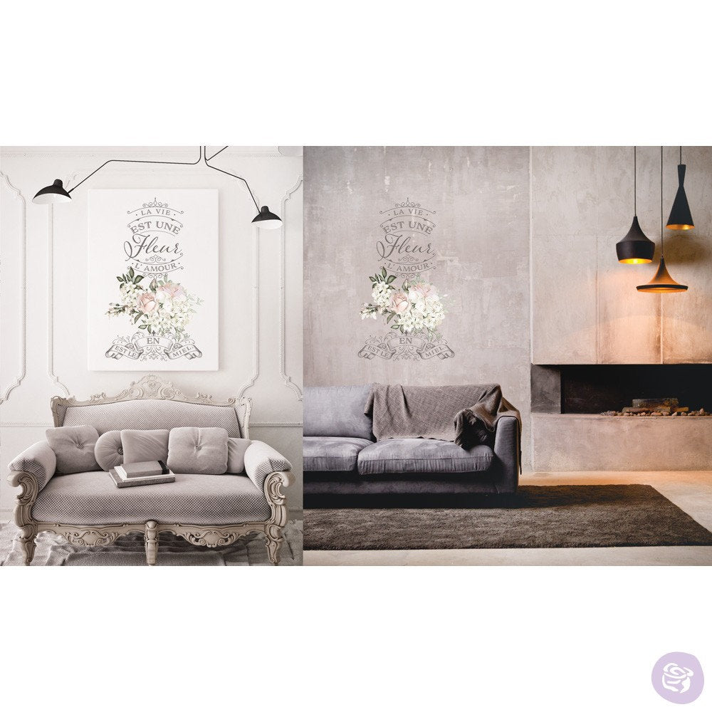 La Vie Est Une Fleur by Re Design with Prima Furniture Transfer Decal